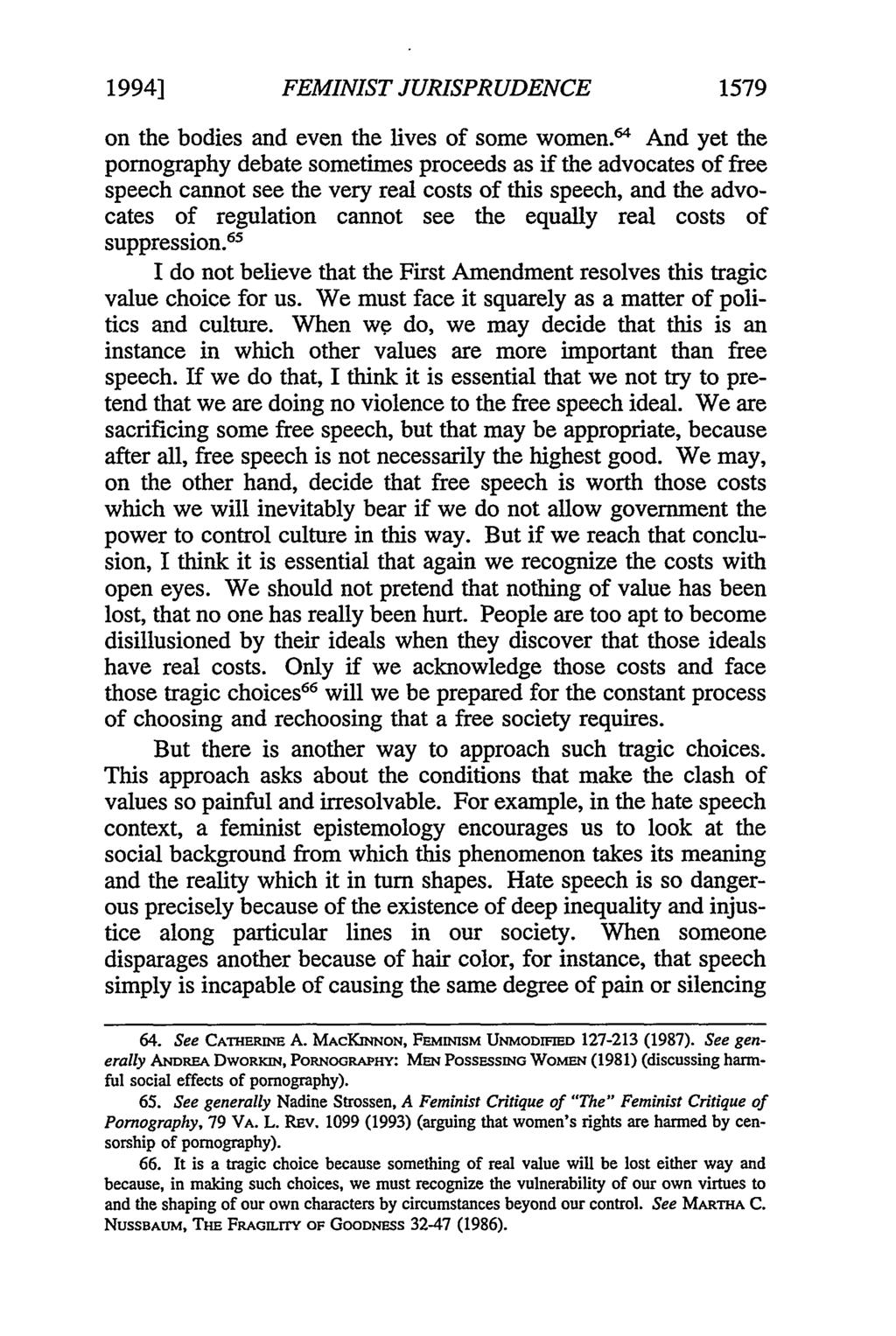 1994] FEMINIST JURISPRUDENCE 1579 on the bodies and even the lives of some women.