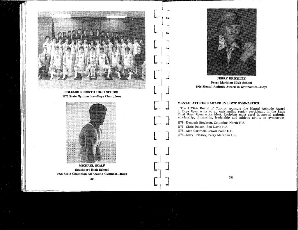 COLUMBUS NORTH HGH SCHOOL 1976 State Gymnastics-Boys Champions MCHAEL SCALF Southport High School 1976 State Champion All-Around Gymnast-Boys 208 [ i J [ J [ J [ J [ J j L] [J] [] c-, ] [ J c, J [ J