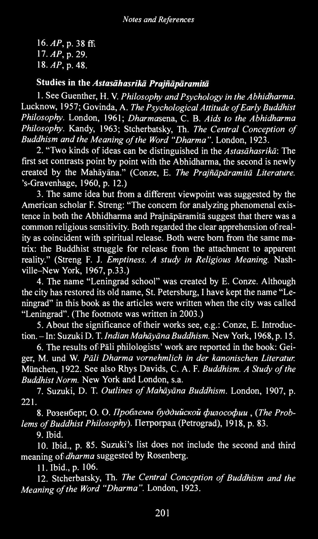 The Central Conception of Buddhism and the Meaning of the Word "Dharma". London, 1923. 2.