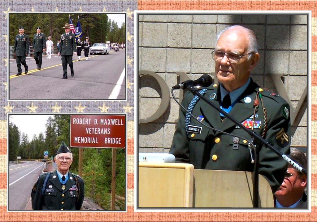 Last year was a busy time for Bob Maxwell, Oregon s only living recipient of the Medal of Honor.