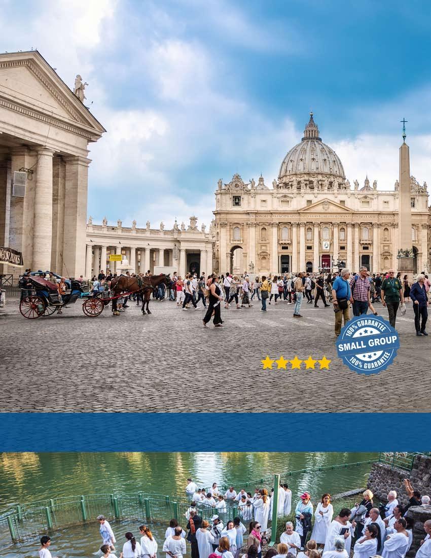 In the Footsteps of Christ Israel & Rome Tour 2018 Holy Land Tour 13 DAYS CHRISTIAN JOURNEY OF A LIFETIME TO THE LAND OF ISRAEL & Rome. Great tour great value.