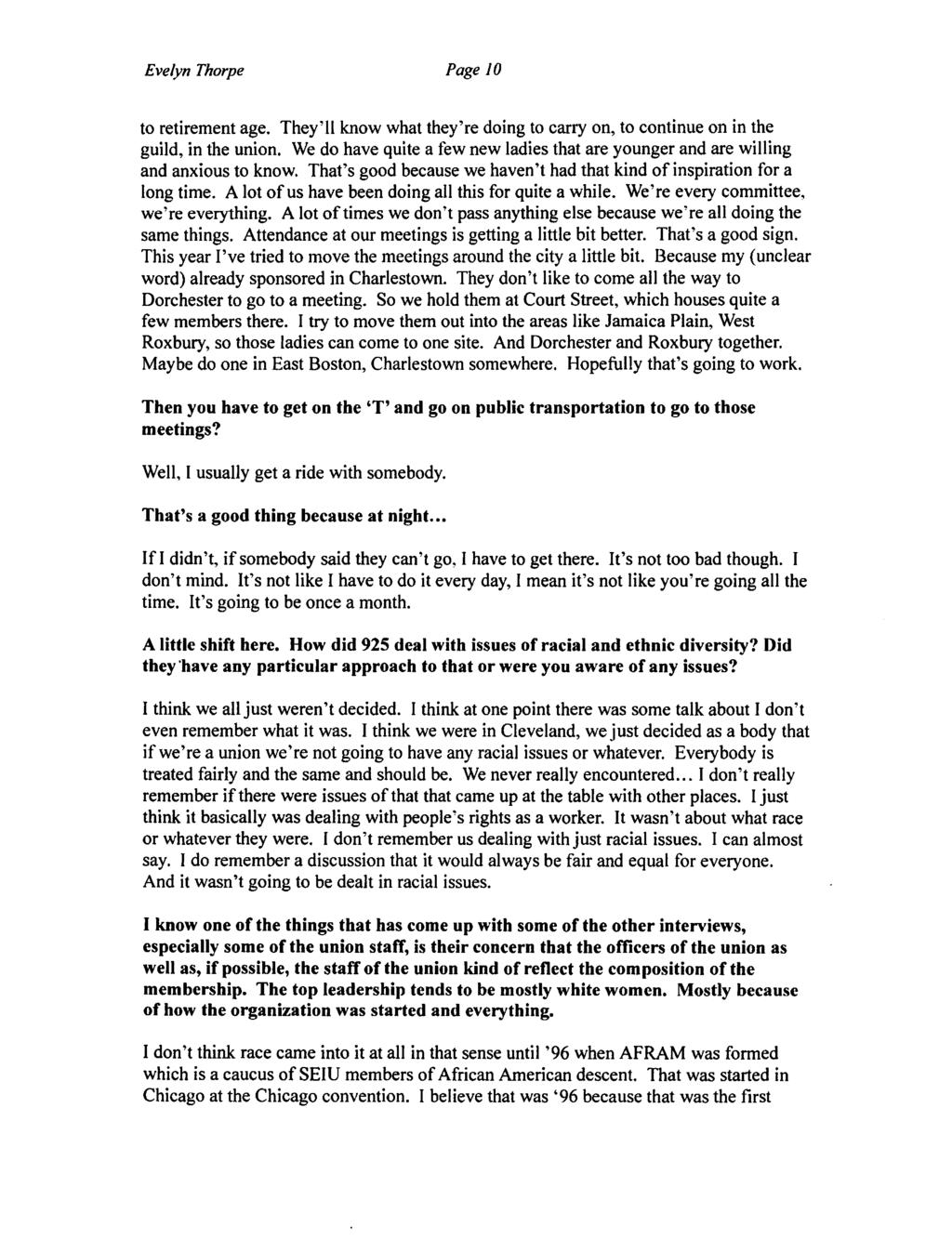 Evelyn Thorpe Page 10 to retirement age. They'll know what they're doing to carry on, to continue on in the guild, in the union.