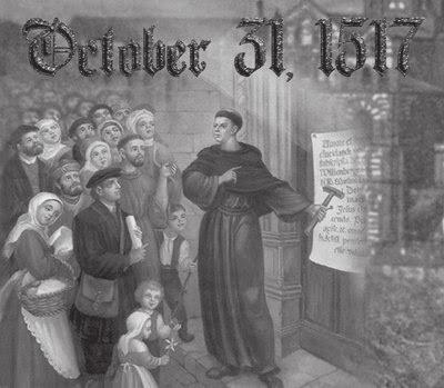 It was on that day, in 1517, on the eve of All Saints Day, that Martin Luther nailed his