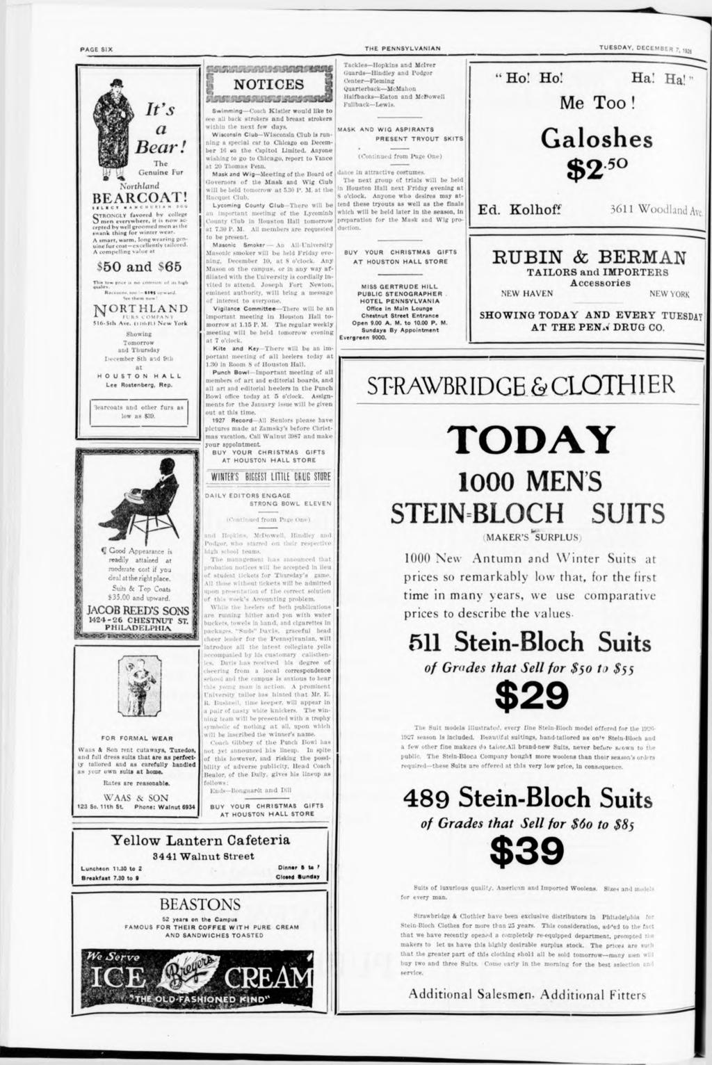 PAGE SX THE PENNSYLVANAN TUESDAY, DECEMBER 7, 1 92, t's a Bear! The Genune Fur Northland BEARCOAT! LBCT tuchuu POO STRONC;l.
