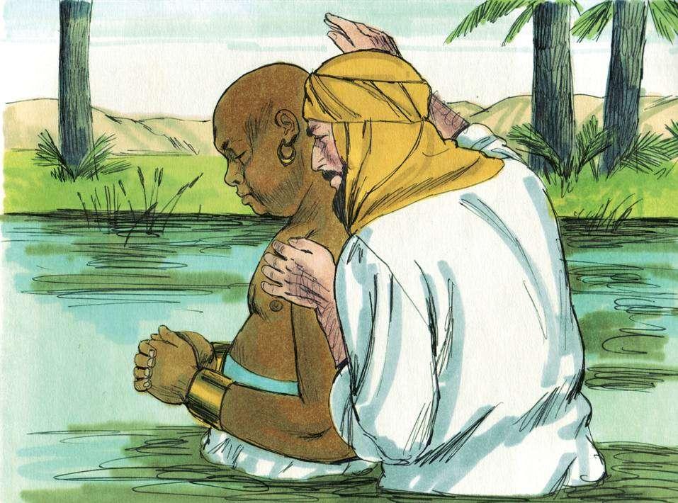 ETHIOPIAN EUNUCH In the case of the Ethiopian eunuch we read: Acts 8:38-39.