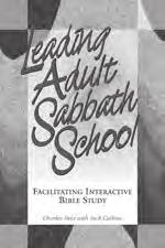 facilitator, this booklet has information you can use to run a successful class. Expand your teaching skills and learn how you can contribute to the spiritual growth of each Sabbath School member.