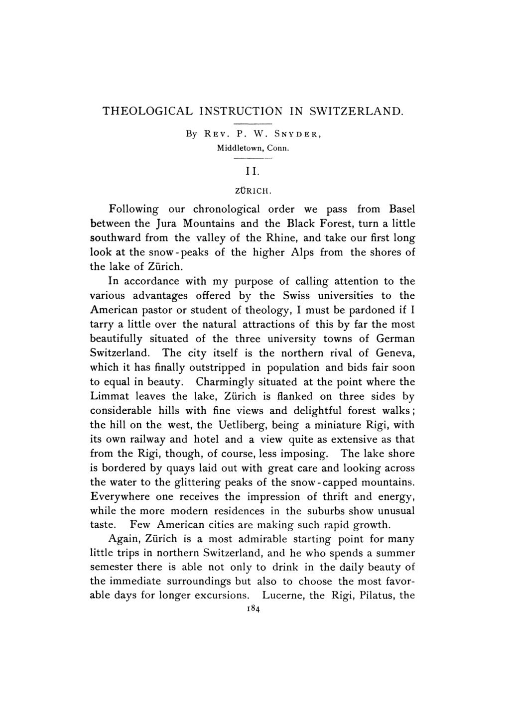THEOLOGICAL INSTRUCTION IN SWITZERLAND. By REv. P. W. SNYDER, Middletown, Conn. II. ZURICH.