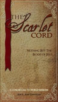 2 Session 1: The Scarlet Cord: Nothing but the Blood of Jesus A Concise Call to World Missions Welcome & Introduction.