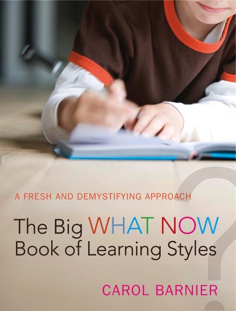 EMERALD YWAM PUBLISHING BOOKS The Big WHAT NOW Book of Learning Styles A Fresh and Demystifying Approach Carol Barnier U.S. $19.99 192 pages Size: 8.