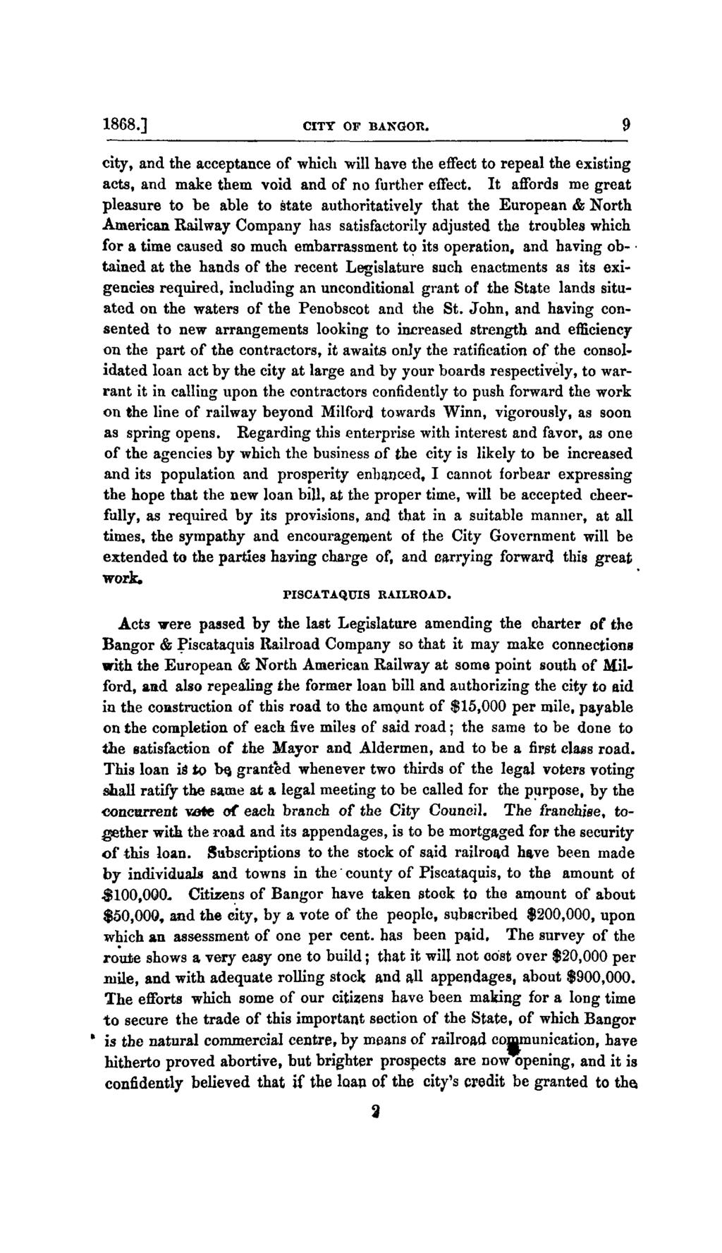 1868.] CITY OF BANGOR. 9 city, and the acceptance of which will have the effect to repeal the existing acts, and make them void and of no further effect.