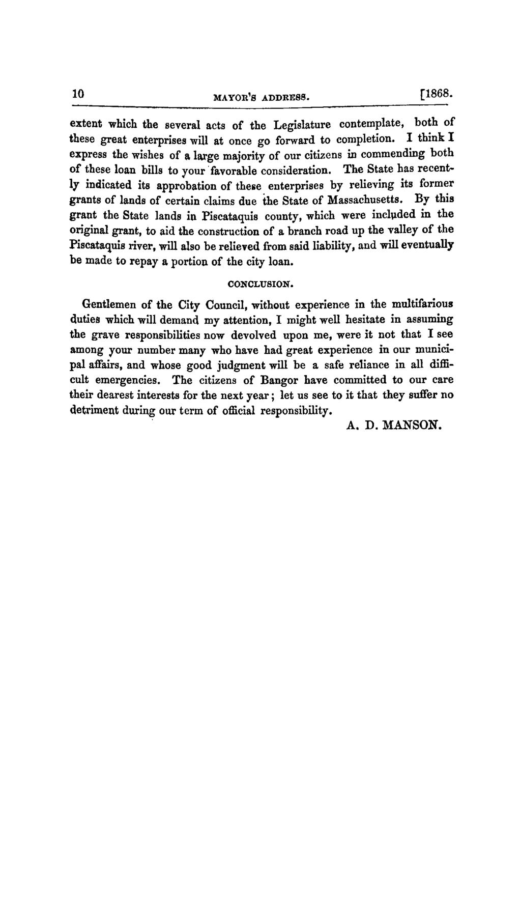 *Q MAYOR'S ADDRESS. [1868. extent which the several acts of the Legislature contemplate, both of these great enterprises will at once go forward to completion.