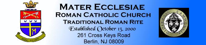 Visit Mater Ecclesiae's Website Bookmark our Website at www.materecclesiae.org to find out the latest news about what s happening at our parish.
