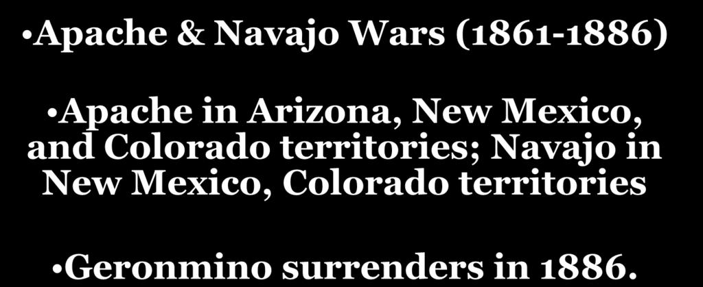 Colorado territories; Navajo in New Mexico,