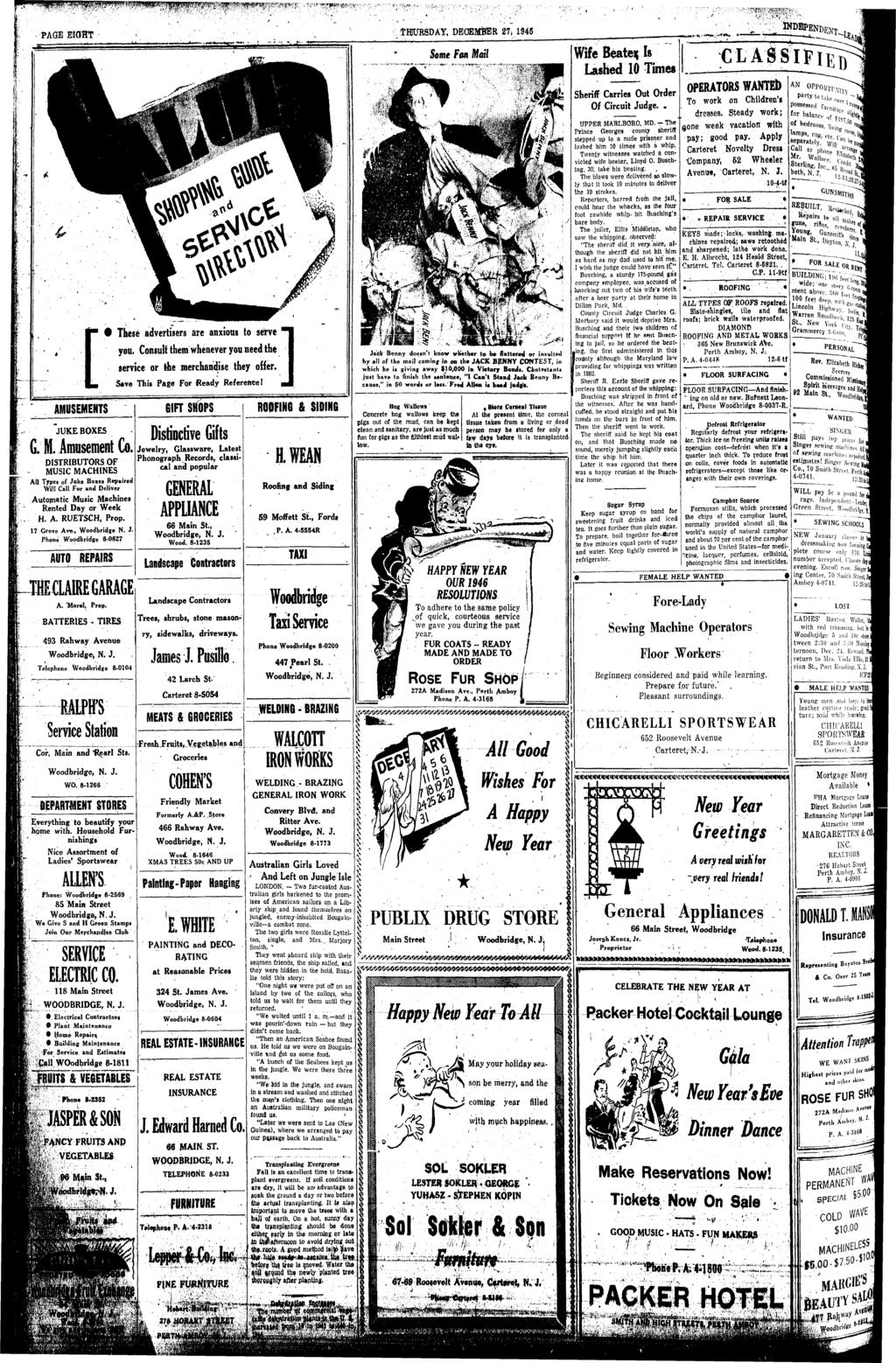 SfjpPaftf *!«;:; J ^w ^^f^;*; PAGE EIGHT THURSDAY, DECEMBER 27, 1945 AMUSEMENTS JUKEBOXES G. M, Amusement Co.