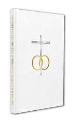 Liturgical Press Ritual Editions The Order of Celebrating Matrimony, second edition Product number: 4641 ISBN: 978-0-8146-4641-0 Pages: 136 Trim Size: 7 ¼ x 10 ½ Features: white cover, 2 ribbons,