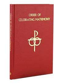 Catholic Book Publishing Ritual Edition The Order of Celebrating Matrimony, second edition Product Code: 238/13 ISBN: 978-1-94-124355-8 Pages: 164 Trim Size: 7 ¼ x 10 ¼ Features: red bonded leather