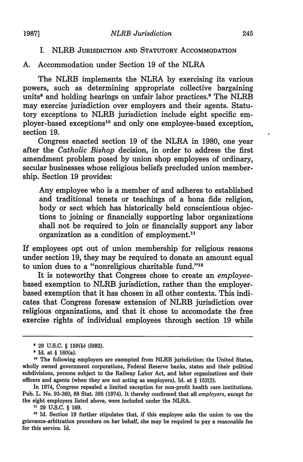 1987] NLRB Jurisdiction I. NLRB JURISDICTION AND STATUTORY ACCOMMODATION A.