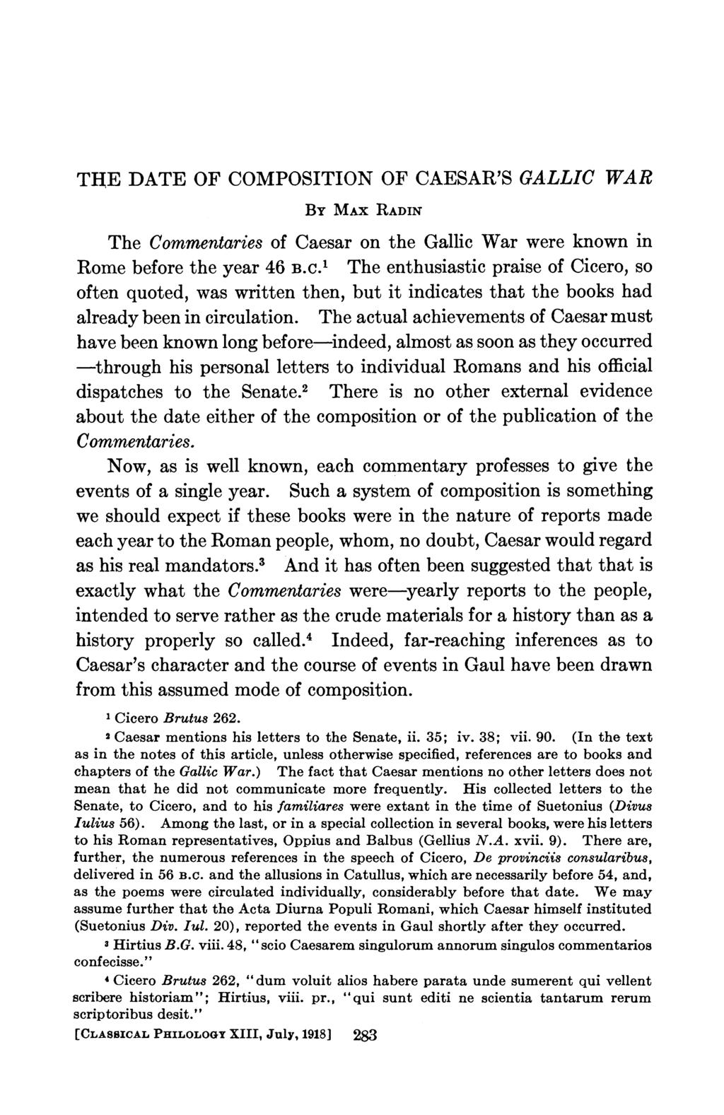 TIHE DATE OF COMPOSITION OF CAESAR'S GALLIC WAR BY MAX RADIN The Commentaries of Caesar on the Gallic 