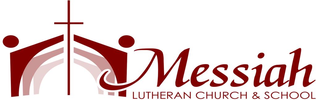Announcements Church of the Lutheran Confession 12145 W. Edgerton Avenue Hales Corners, Wisconsin 53130 414-427-9337 http://www.messiahhalescorners.