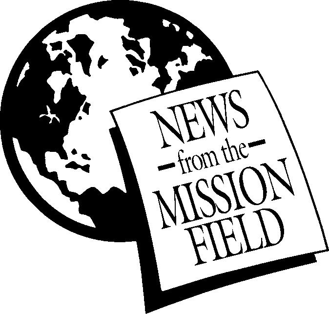 MISSIONARY UPDATES Updated newsletters from Michelle Mellinger, Kevin & Kristin Bucher and Garry & Ruth Denlinger are available on the Welcome Center Table.