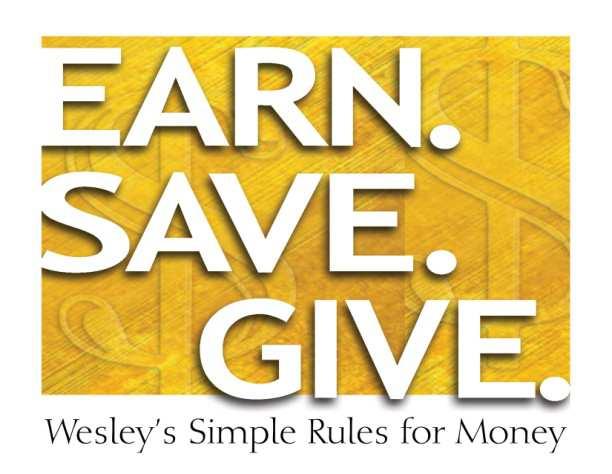 Earn. Save. Give. You re probably used to hearing people in church talk about giving. But when was the last time in church that you talked about earning or saving? Is it unchristian to earn money?