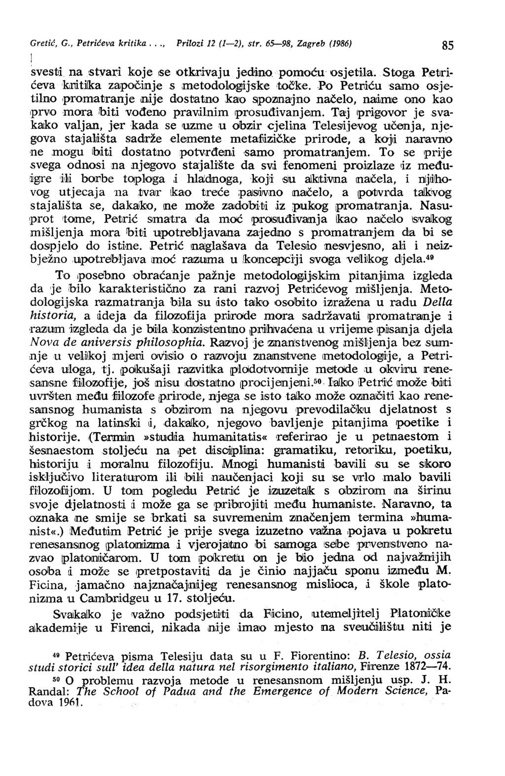 Gretić, G., Petrićeva kritika..., Prilozi 12 (1-2), str. 65-98, Zagreb (1986) 8S l svesti na stvari koje Ise otkliiv:aju j:edino.pomoću osjetna.
