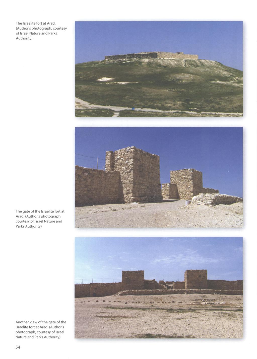 The Israelite fort at Arad. (Author's photograph, courtesy of Israel Nature and Parks Authority) The gate of the Israelite fort at Arad.