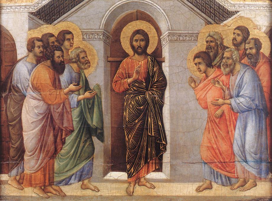 Duccio di Buoninsegna, Christ s Appearance Behind Locked Doors, c. 1308-11 Fifth Sunday of Easter I give you a new commandment: love one another as I have loved you, says the Lord, alleluia.