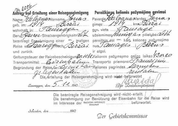 3. the nazi occupation November 5, 1942 application of Pastor Kalvanas for permission to travel by train from Tauragė to Biržai. JKA.