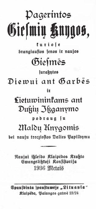 Darius Petkūnas The final edition of the Minor Lithuanian hymnal, Improved Books of Hymns, 1936. fensive decision.