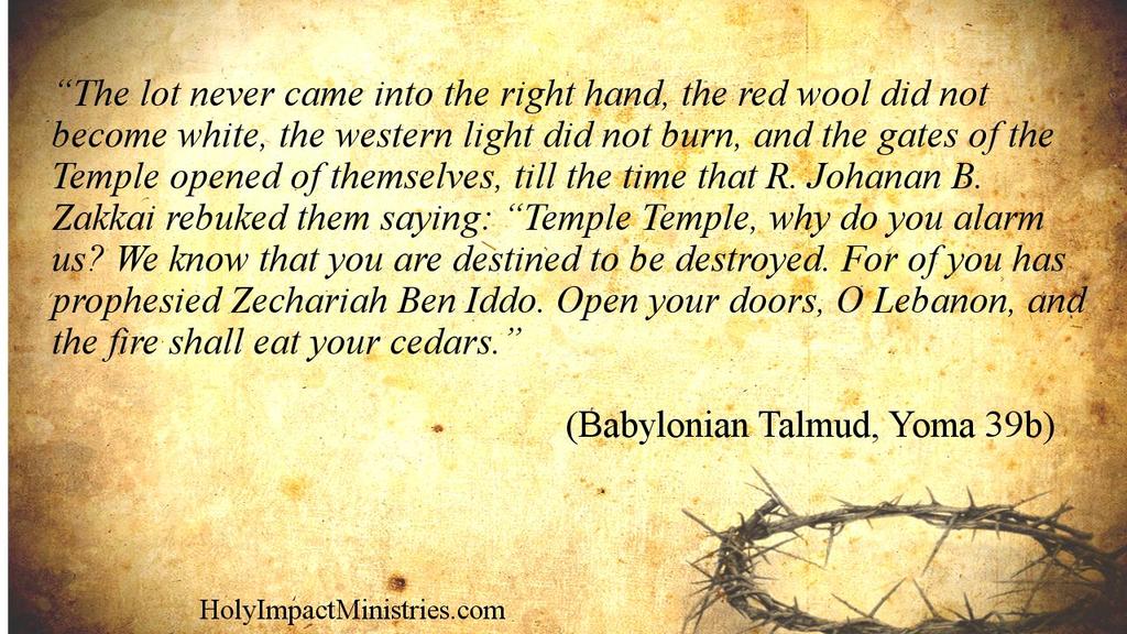 According to the Talmud there was a Rabbi by the name of Shamon Hadsadeek who had written that all throughout his 40 years that scarlet ribbon on the door of the temple had turned white which meant