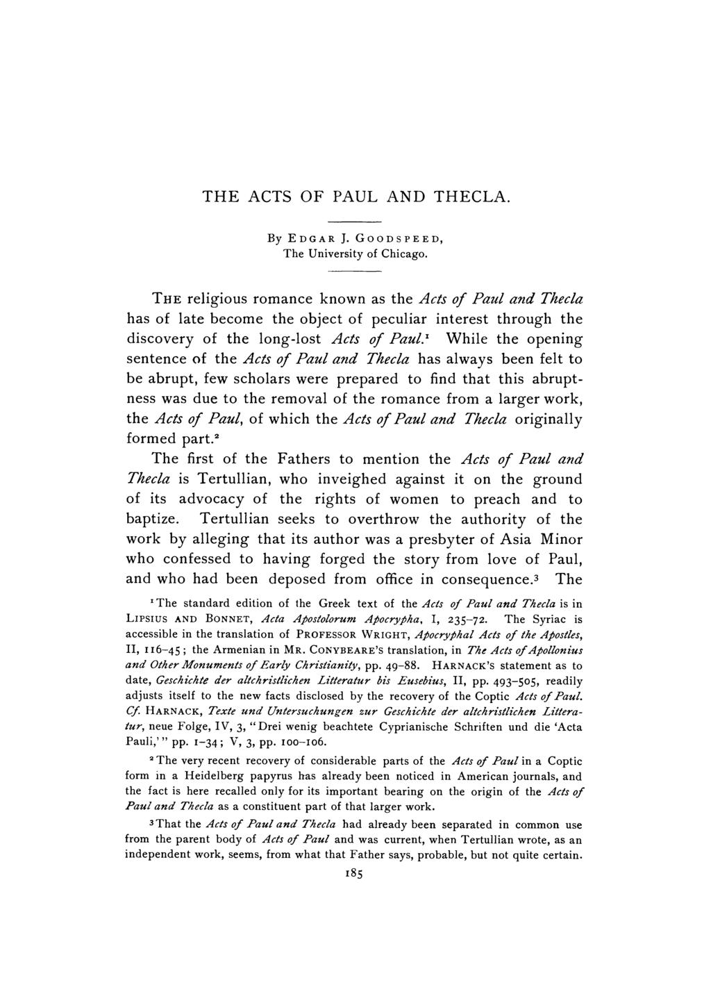 THE ACTS OF PAUL AND THECLA. By EDGAR J. GOODSPEED, The University of Chicago.
