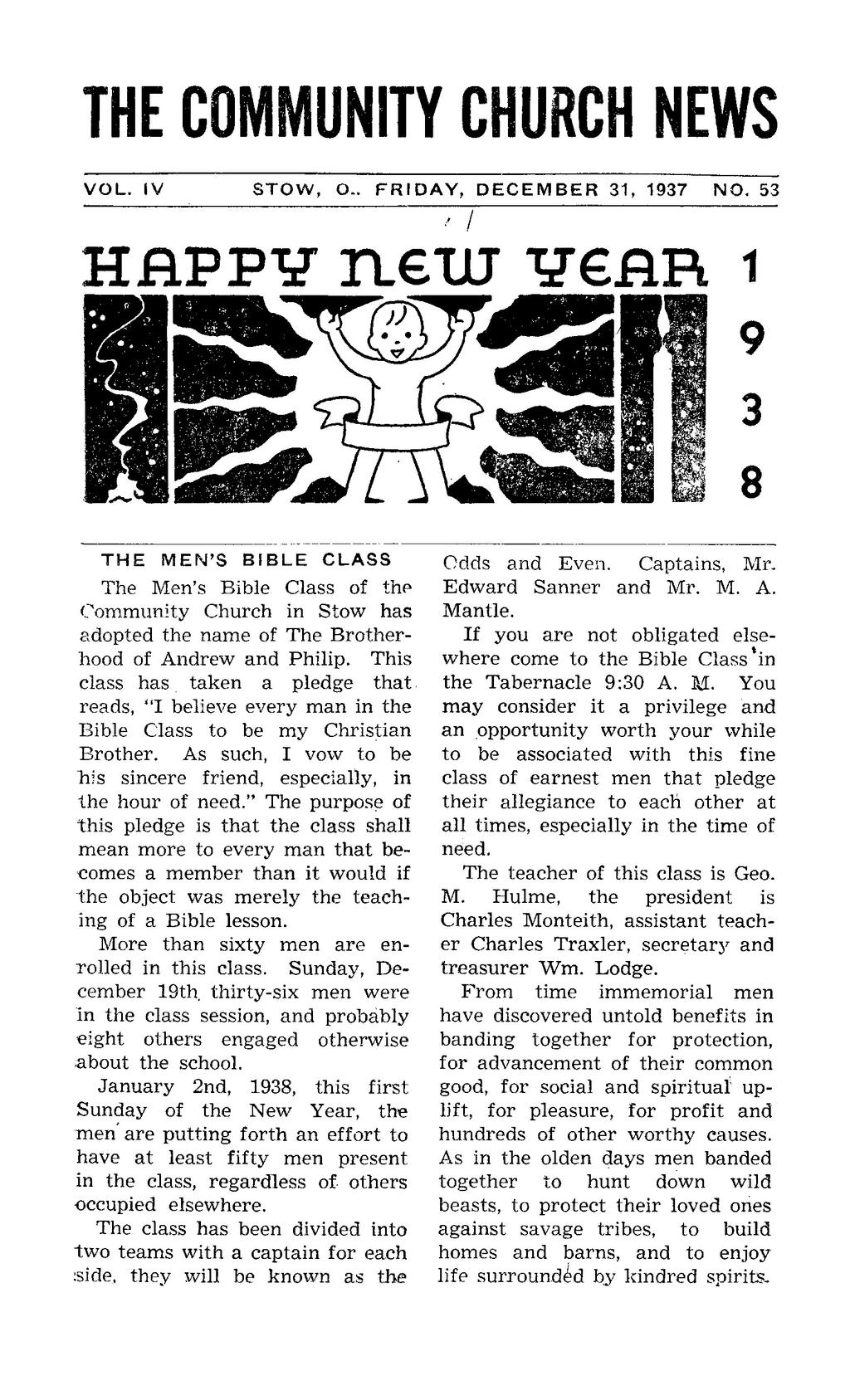 THE COMMUNITY CHURCH NEWS VOL. IV STOW, O.. FRIDAY, DECEMBER 31, 1937 NO.