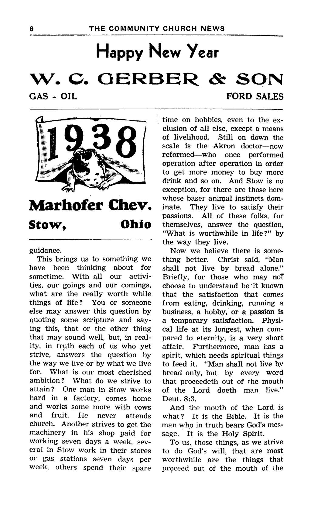 6 THE COMMUNITY CHURCH NEWS Happy New Year W. C. GERBER & SON GAS - OIL FORD SALES Marhofer Chev. Stow, Ohio guidance. This brings us to something we have been thinking about for sometime.