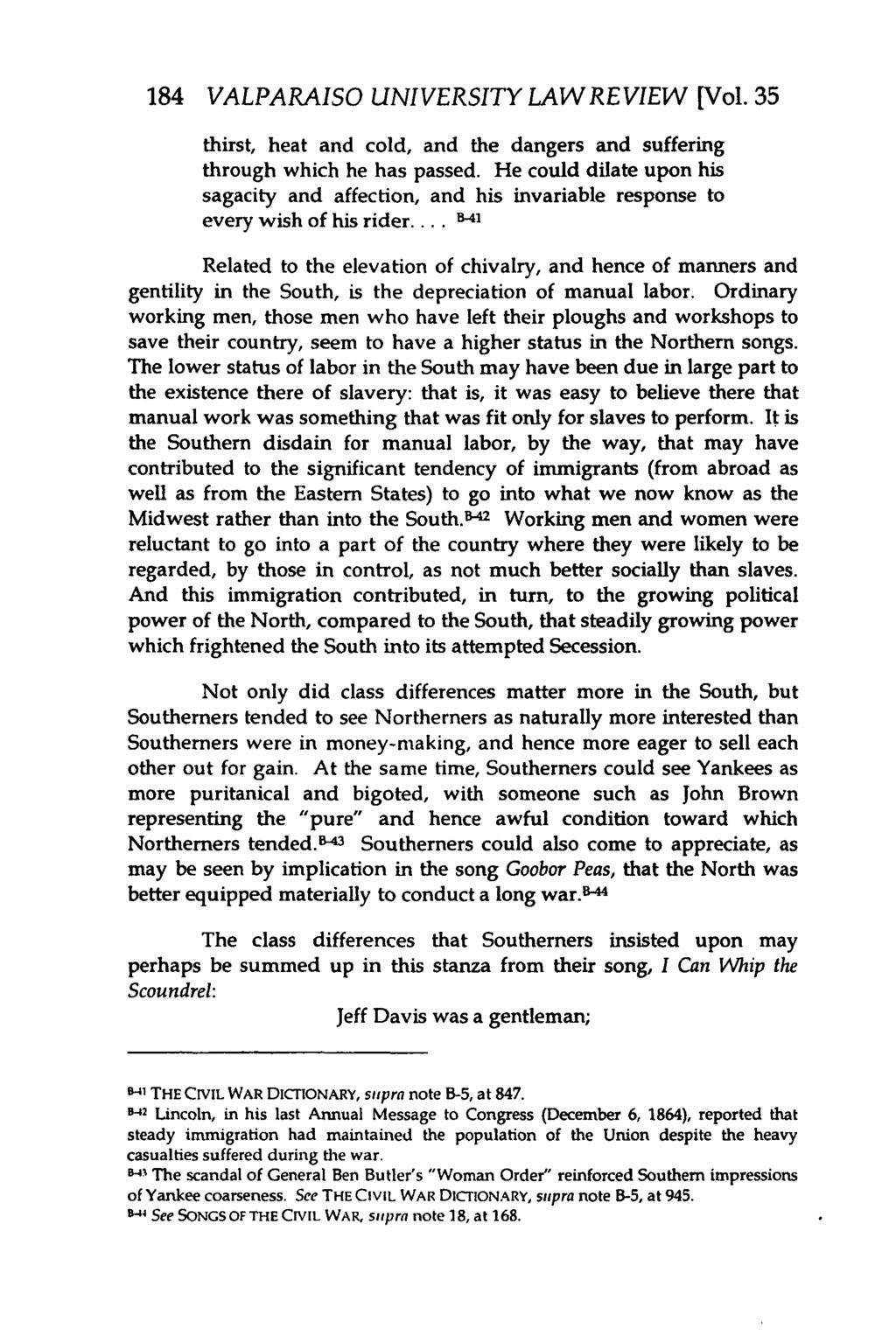 184 VALPARAISO UNIVERSITY LAW REVIEW [Vol. 35 thirst, heat and cold, and the dangers and suffering through which he has passed.