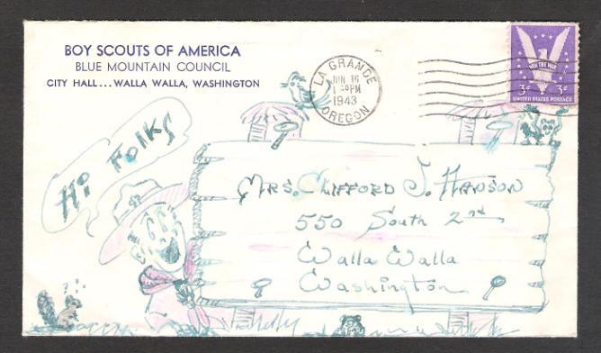 It was sent by the Blue Mountain council Assistant Scout Executive to his wife while doing Council business in LaGrande, Oregon. This cover shows off some of the writer s artistic ability.