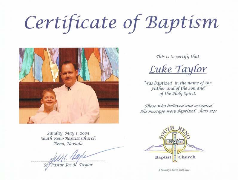 D. Examples Those baptized will receive a CERTIFICATE OF BAPTISM (8 ½ by 11) and a DVD recording of the