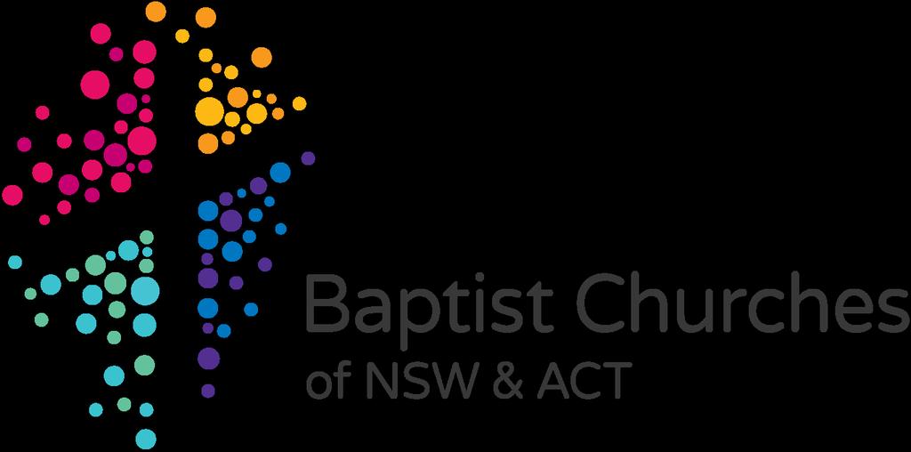 ASSOCIATION of BAPTIST CHURCHES of NSW & ACT MINUTES OF THE ORDINARY ASSEMBLY Saturday 17th SEPTEMBER 2016 AT MORLING COLLEGE 120 HERRING ROAD, MACQUARIE PARK NSW Morning Session Leaders: Rev.