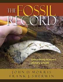 These questions are easily answered with this one-of-a-kind guide. Hardcover, Full Color $34.99 The Fossil Record John D.