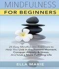 Mindfulness For Beginners Fulfilling Meditation mindfulness for beginners fulfilling meditation author