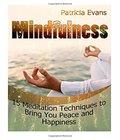 Mindfulness Meditation Techniques Happiness Exercises mindfulness meditation techniques happiness