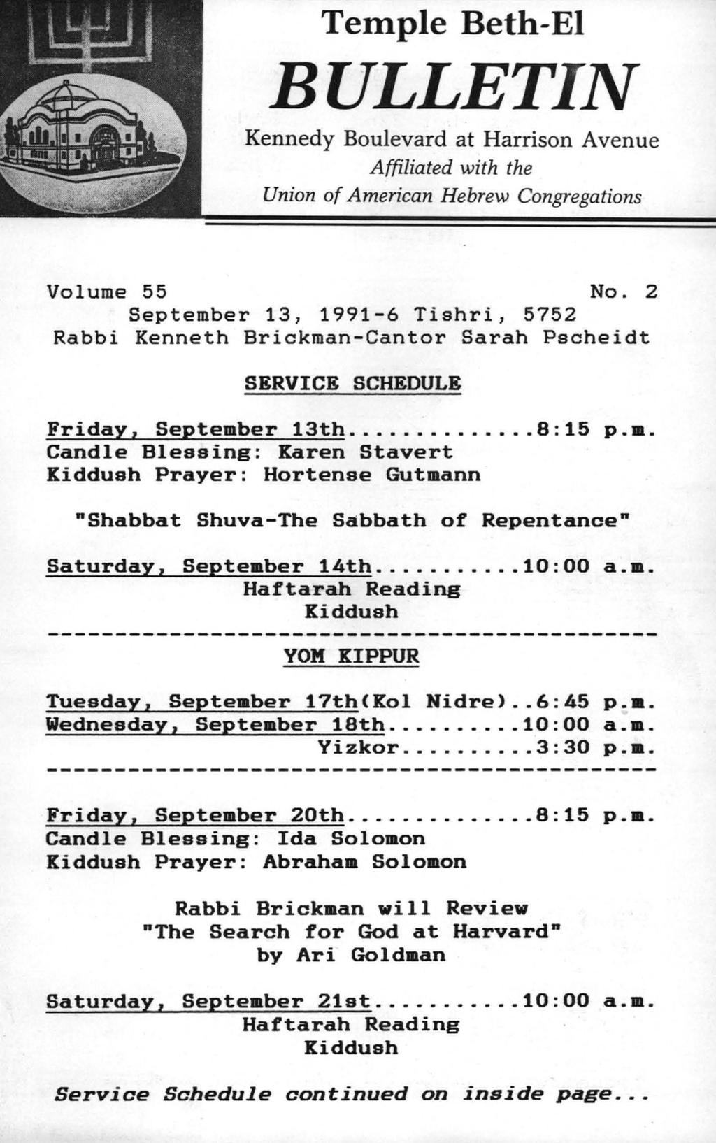 Temple Beth-EI BULLETIN Kennedy Boulevard at Harrison Avenue Affiliated with the Union of American Hebrew Congregations Volume 55 No.