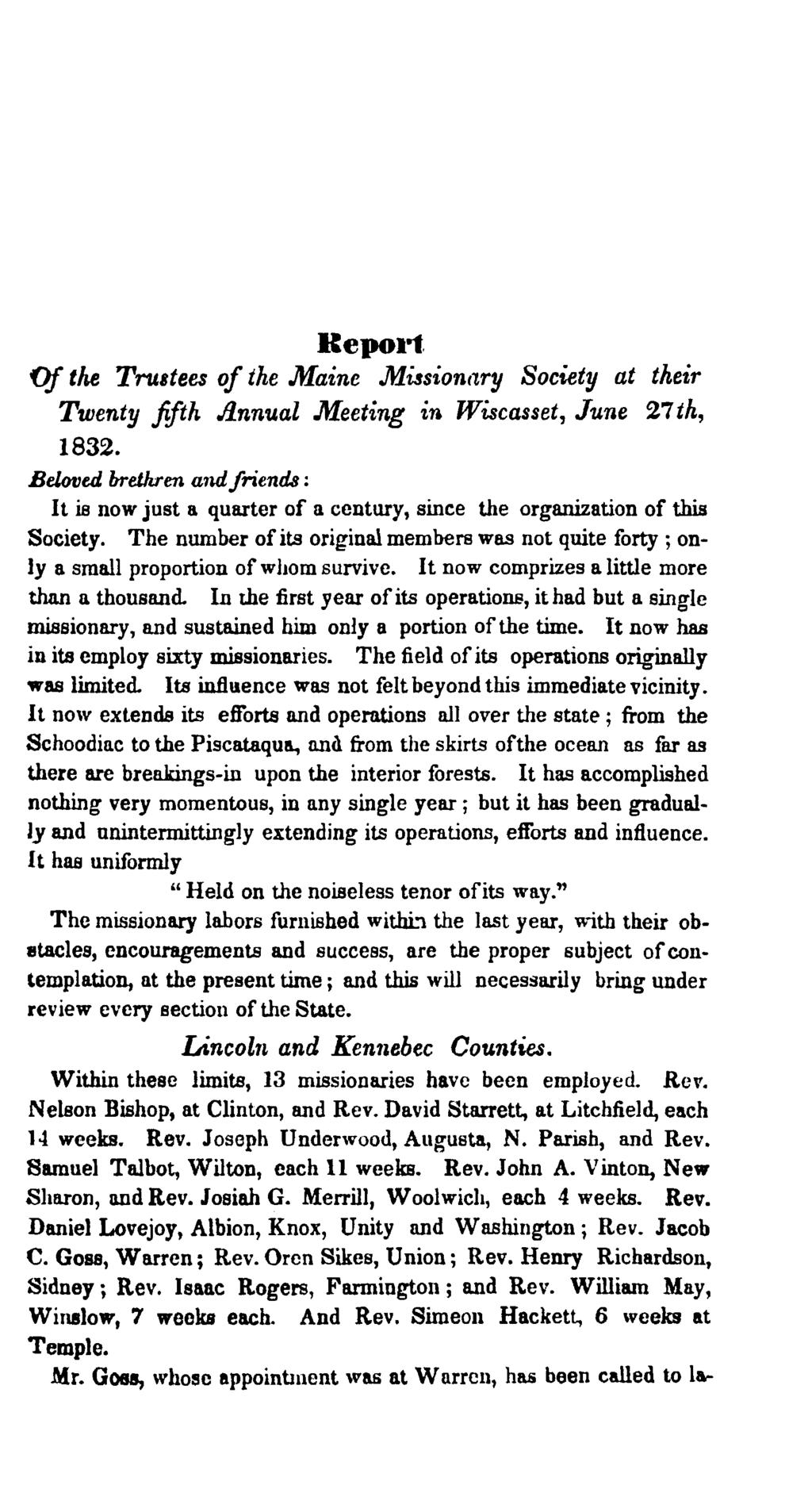 Repol-t, Of the Tru8tees of the Maine Missionary Society at their Twenty fifth ilnnual Meeting in Wiscasset, June 27 th, 1832.