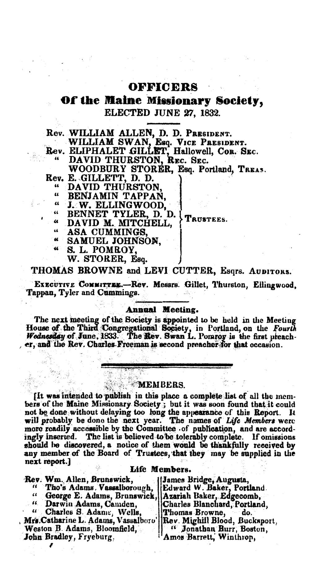 T OFFICERS O the ltialae 'Mhsionary Society, ELECTED.JUNE 27, 183'2. Rev. WILLIAM ALLEN, D. D. PRBSIDENT. ", WILLIAM SWAN, Esq. VICE PRESIDENT. Rev. ELIPHALET DILLET t... Hallowell, COB,. SEC.