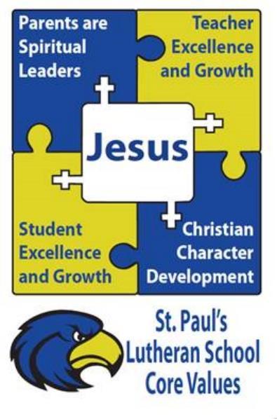 ST. PAUL S LOVES KIDS AND TEENS PRE-K 8 TH GRADE LUTHERAN SHOOL OPEN HOUSE - JANUARY 28 Have you considered a hristian education for your child?