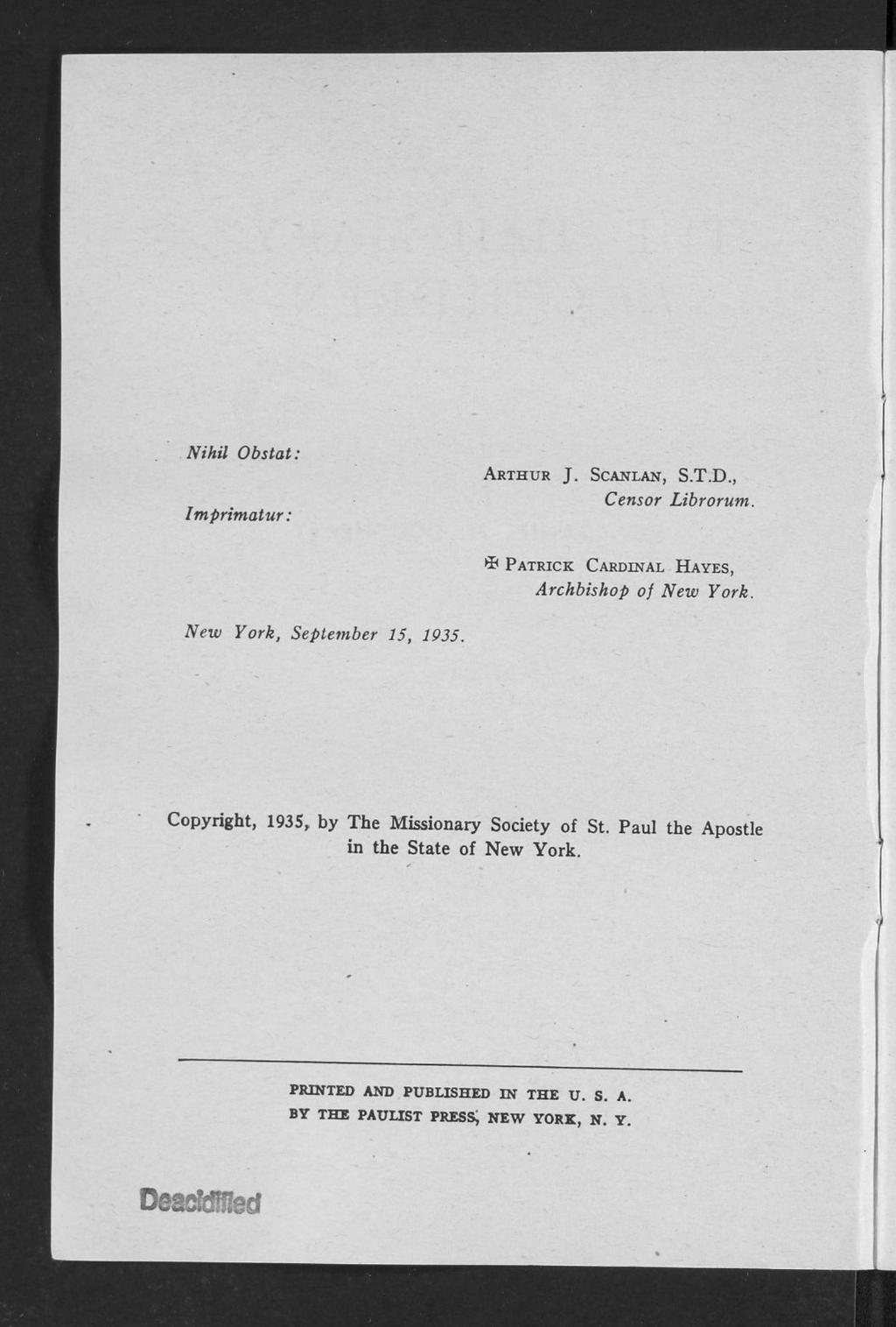 Nihil Obstat: Imprimatur: ARTHUR J. SCANLAN, S.T.D., Censor Librorum. * PATRICK CARDINAL HAYES, Archbishop of New York. New York, September 15, 1935.