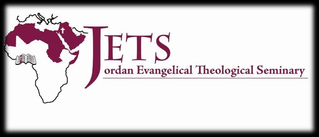 Jordan Evangelical Theological Seminary JETS Catalog 2015-2016 Equipping Arab Leaders for