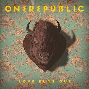 Song Love Runs Out by OneRepublic (2014) Love Runs Out I got my mind made up, man, I can t let go. I m killing every second til it saves my soul. There s a maniac out in front of me.