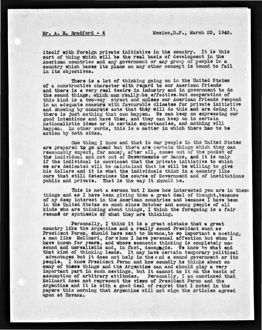 Mr. A. B. Bradford - 4 Mexico,D.F.t March 23, 1948. itself with foreign private initiative in the country.