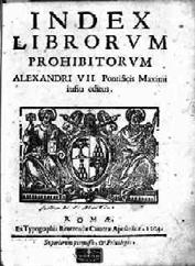 In 1559 an Index of Prohibited Books was published under the leadership of Pope Paul IV.